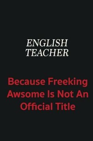 Cover of english teacher because freeking awsome is not an official title