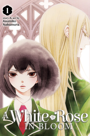 Cover of A White Rose in Bloom Vol. 1