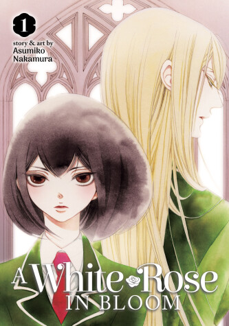 Book cover for A White Rose in Bloom Vol. 1