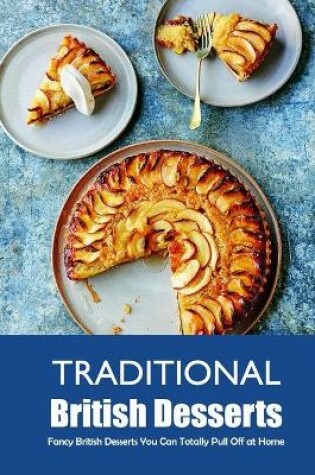 Cover of Traditional British Desserts