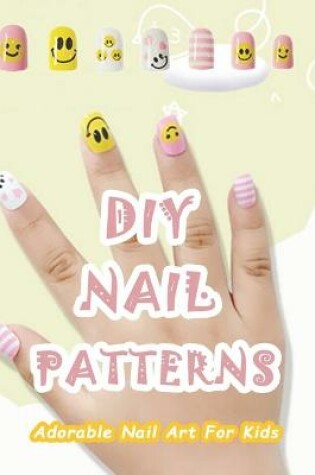 Cover of DIY Nail Patterns