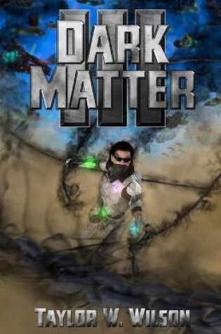 Cover of Dark Matter III