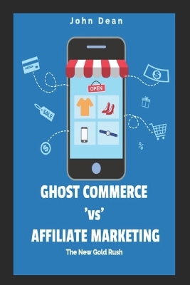 Book cover for Ghost Commerce Vs Affiliate Marketing