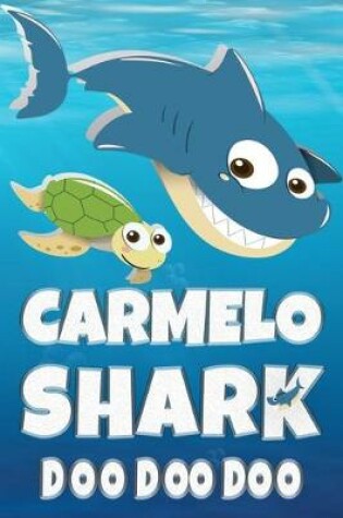 Cover of Carmelo Shark Doo Doo Doo