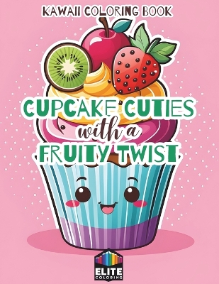 Book cover for Cupcake Cuties with a Fruity Twist