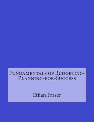 Book cover for Fundamentals of Budgeting-Planning-For-Success