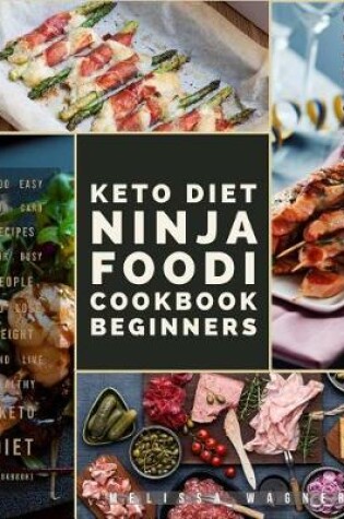 Cover of Keto Diet Ninja Foodi Cookbook for beginners