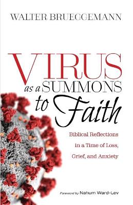 Book cover for Virus as a Summons to Faith: Biblical Reflections in a Time of Loss, Grief, and Uncertainty