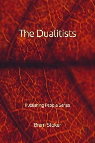Cover of The Dualitists - Publishing People Series