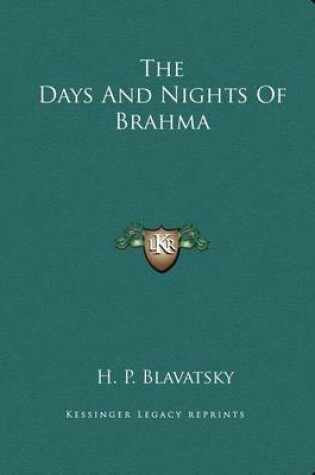 Cover of The Days and Nights of Brahma
