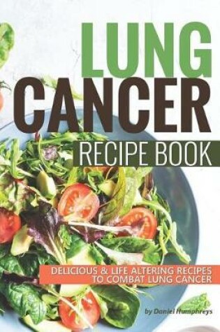 Cover of Lung Cancer Recipe Book