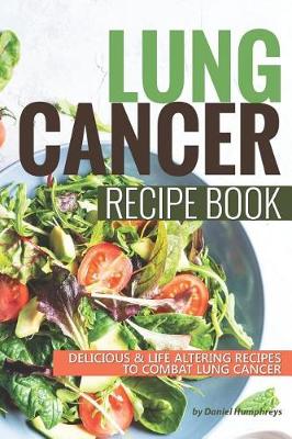 Book cover for Lung Cancer Recipe Book