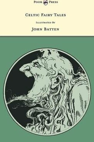 Cover of Celtic Fairy Tales - Illustrated by John D. Batten