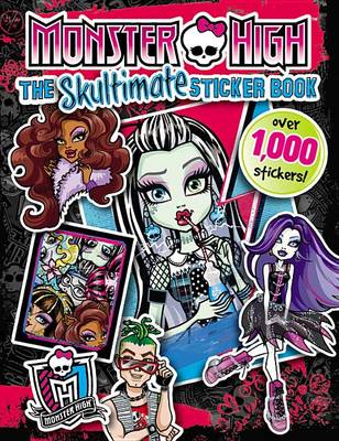 Book cover for Monster High: The Skultimate Sticker Book