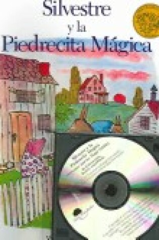 Cover of Silvestre y La Piedrecita Magica (Sylvester and the Magic Pebble) with CD