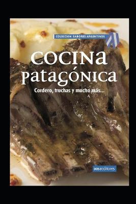 Book cover for Cocina Patagonica