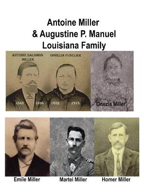 Book cover for Antoine Miller & Augustine P. Manual Family