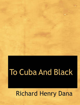 Book cover for To Cuba and Black