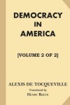 Book cover for Democracy in America [Volume 2 of 2]