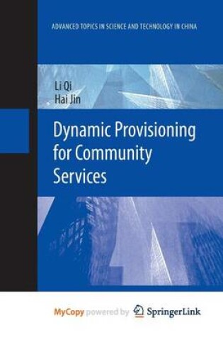 Cover of Dynamic Provisioning for Community Services