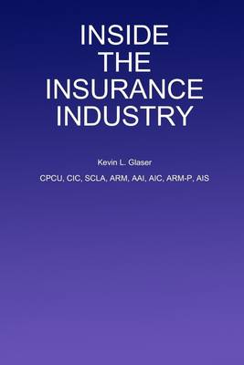 Book cover for Inside the Insurance Industry