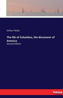 Book cover for The life of Columbus, the discoverer of America