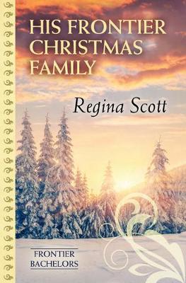 Book cover for His Frontier Christmas Family
