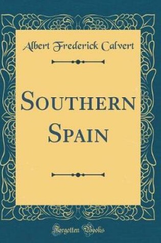 Cover of Southern Spain (Classic Reprint)