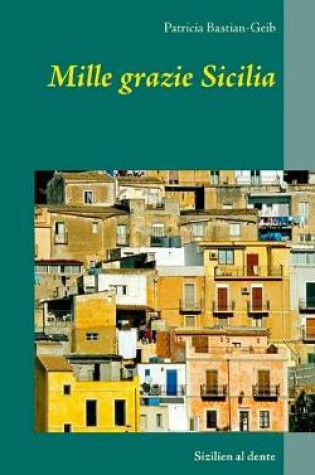 Cover of Mille grazie Sicilia