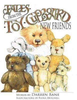 Book cover for Tales from the Toy Cupboard: New Friends