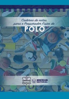 Cover of Caderno de notas para o Preparador Fisico de Polo