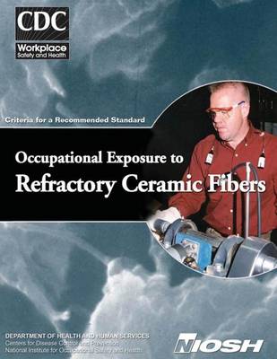 Book cover for Occupational Exposure to Refractory Ceramic Fibers