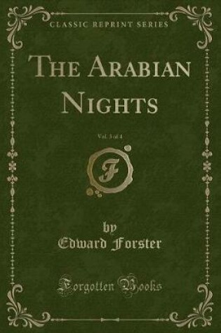 Cover of The Arabian Nights, Vol. 3 of 4 (Classic Reprint)