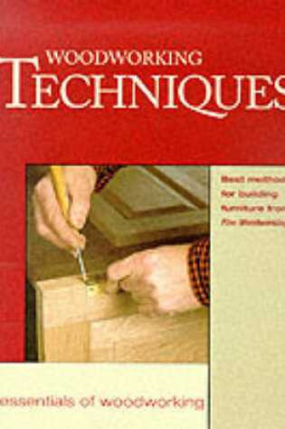 Cover of Woodworking Techniques