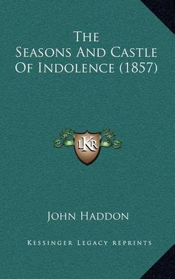 Book cover for The Seasons and Castle of Indolence (1857)