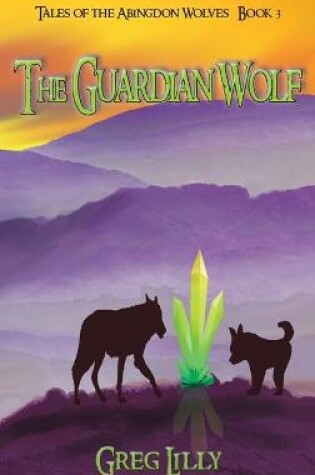 Cover of The Guardian Wolf