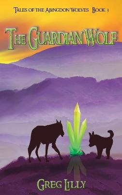 Cover of The Guardian Wolf