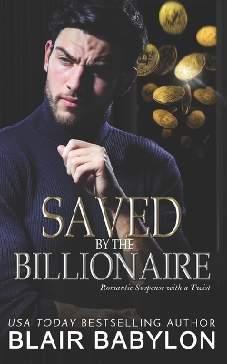 Book cover for Saved by the Billionaire