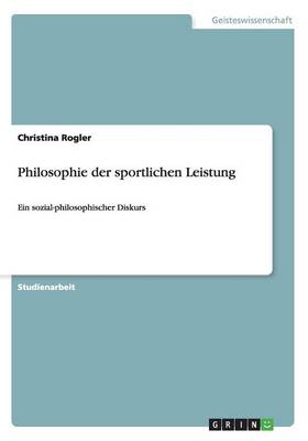 Book cover for Philosophie der sportlichen Leistung