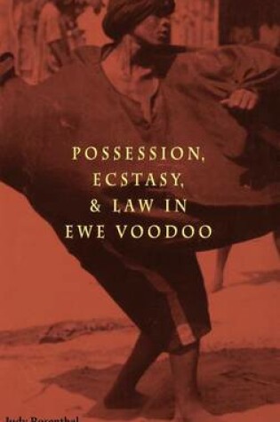 Cover of Possession, Ecstasy and Law in Ewe Voodoo