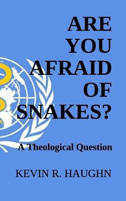 Cover of Are You Afraid of Snakes?