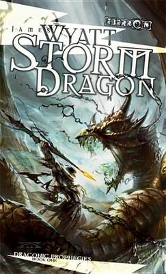 Book cover for Storm Dragon: Draconic Prophecies, Book 1
