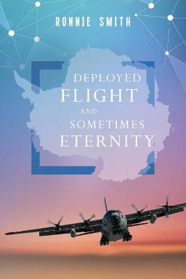Book cover for Deployed Flight and Sometimes Eternity