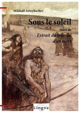 Book cover for Sous Le Soleil, Suivi de Extrait Du Journal D'Un Mort