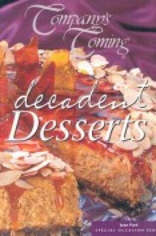 Cover of Decadent Desserts