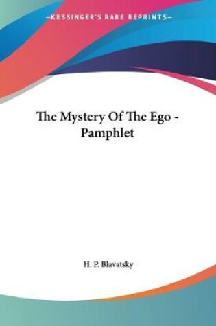 Cover of The Mystery Of The Ego - Pamphlet