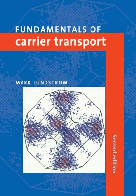 Book cover for Fundamentals of Carrier Transport