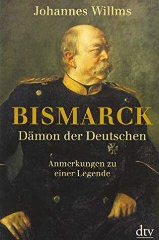 Cover of Bismarck - Damon der Deutschen