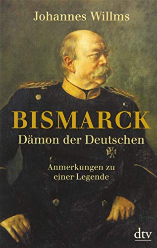 Book cover for Bismarck - Damon der Deutschen