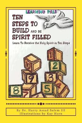 Book cover for Ten Steps To Build and Be Spirit Filled